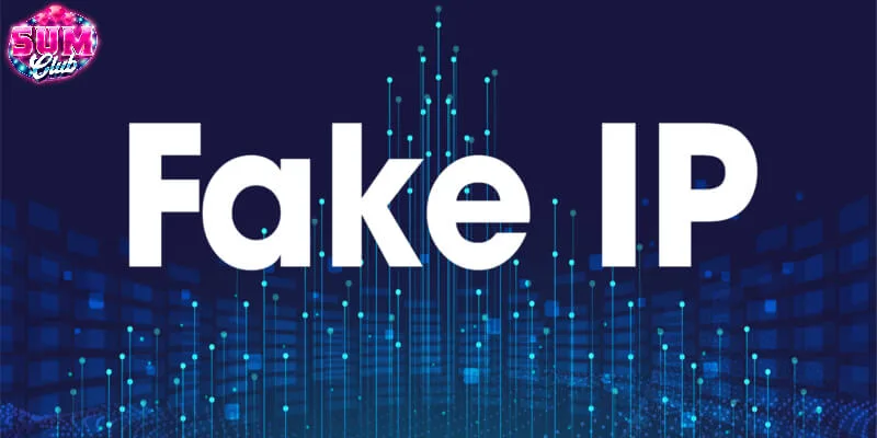 Sử dụng phần mềm fake IP để vào SUMCLUB khi bị chặn Sử dụng phần mềm fake IP để vào SUMCLUB khi bị chặn